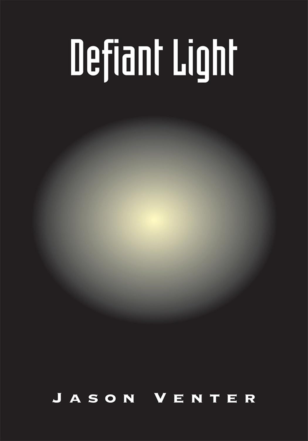 Book cover for Defiant Light by Jason Venter
